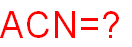 ACN=?
