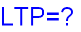 LTP=?